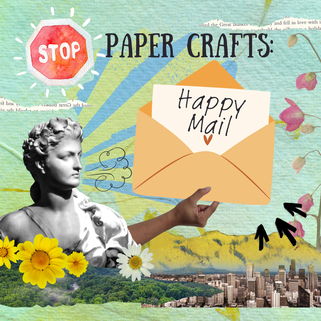 A collage photo with many random parts. It says "Paper Crafts: happy mail"