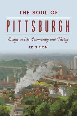 Picture of the book The Soul of Pittsburgh